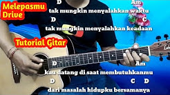 Kunci Gitar Drive Melepasmu - Tutorial Gitar Gampang By Darmawan Gitar  - Durasi: 4:22. 