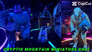 Cryptid Mountain Miniature Golf, Morgantown  West Virginia