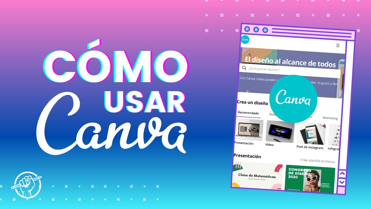 Cómo Se Usa Canva Tutorial Diseño Con Canva Aprender Gratis Youtube