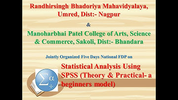 National FDP on Statistical Analysis using  SPSS (Theory & Practical- A beginners model) Day 1