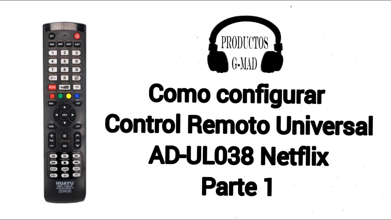 Configurar Control Remoto Universal Smart AD-UL038 (RM-L1120+X) parte 1 (búsqueda por marca) - YouTube