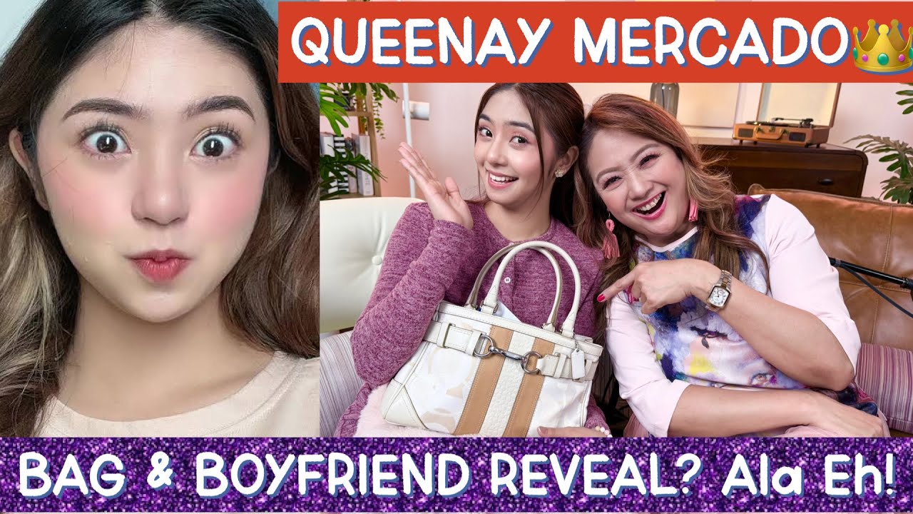 Queenay QUEENAY MERCADO 👑Viral Tiktoker. BAG REVEAL.At Usapang Nanay Len na ...