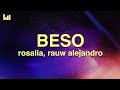 ROSALÍA, Rauw Alejandro - BESO (Letra - Lyrics)