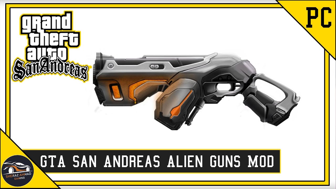 How To install Alien Weapon Mods in GTA San Andreas PC in Hindi Urdu ...