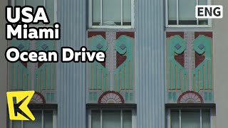 【K】USA Travel-Miami[미국 여행-마이애미]오션드라이브, 아르데코 지구/Ocean Drive/Art Deco District