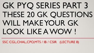 GK PYQs PART 3 | LECTURE 7 | PARMAR SSC