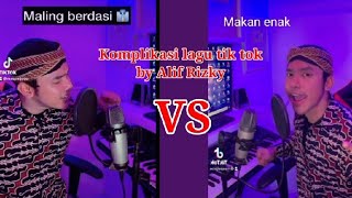 komplikasi lagu viral tik tok by Alif Rizky