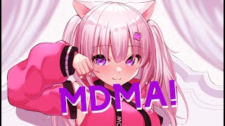 [Nightcore]-Little Sis Nora - MDMA-[Lyrics]