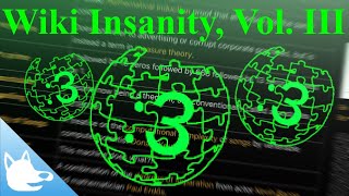 Wiki Insanity, Volume 3 | ReddVids