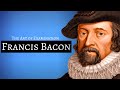 The Philosophy Of Sir Francis Bacon