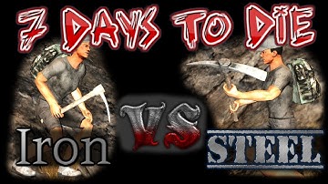 7 Days to Die | Iron vs Steel Pickaxe | Alpha 16.3 |  GSBS and Tepesik