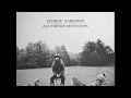 George Harrison - ''All Things Must Pass'' [Full Album]