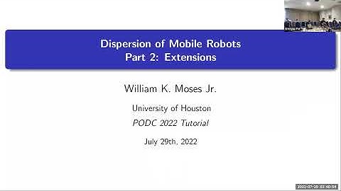 PODC 2022 Tutorial: Dispersion of Mobile Robots - Part 2