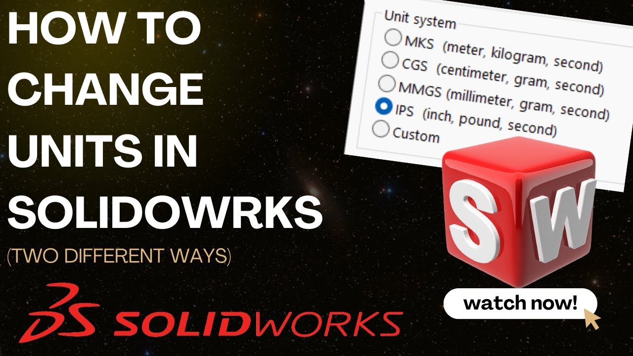 How To Change Your Units in SolidWorks (Two different ways) - YouTube