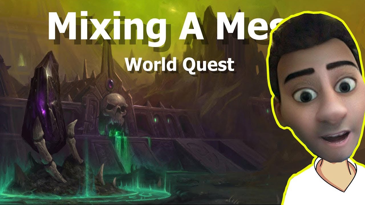 Mixing A Mess WoW Quest - YouTube