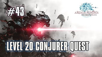 FFXIV: ARR - Part 43 - Level 20 Conjurer Quest