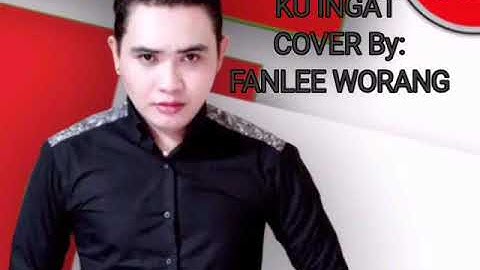 Ku Ingat-cover by:Fanly worang
