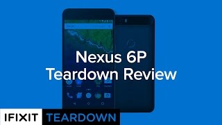 Nexus 6P Teardown Review!