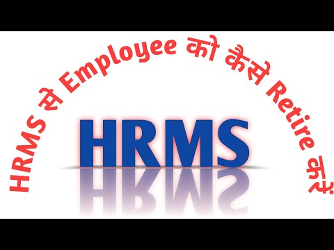 How to Retire Employee On HRMS