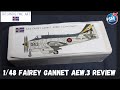 1/48 Fairey Gannet AEW.3 Kit Review