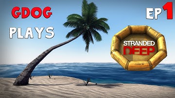 Stranded Deep EP1 Crash Landing