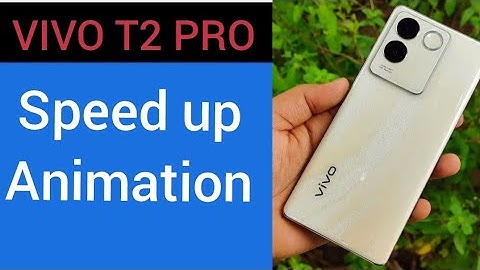 How to speed up animation,Vivo T2 pro animation speed kaise increase karen