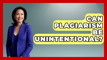 Can Plagiarism Be Unintentional? - The Language Library