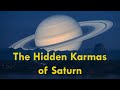 Hidden Karmas of Saturn in your Astrological Chart