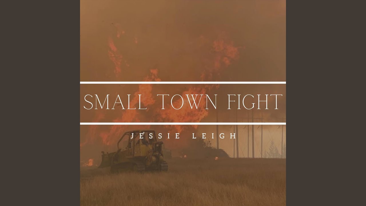 Town fight. Jessie Leigh.