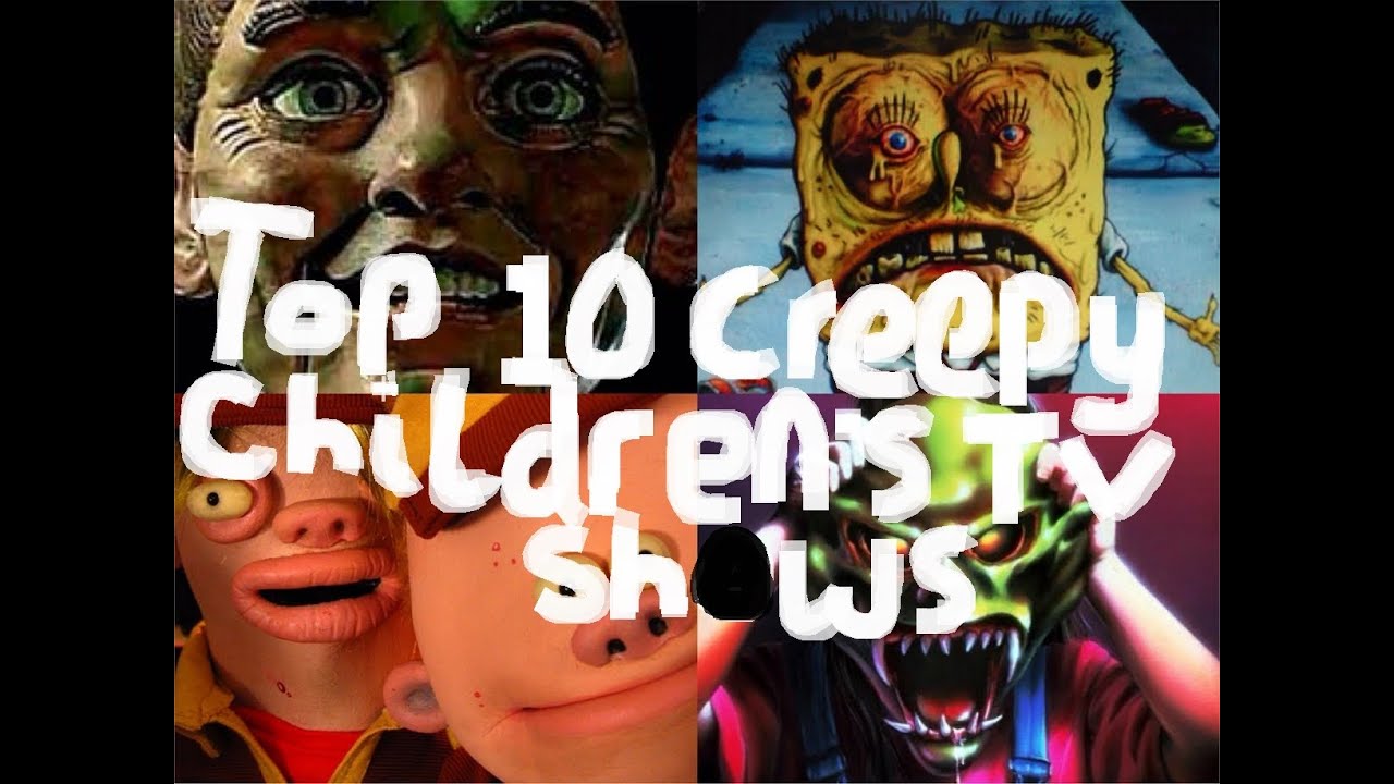 Top 10 Creepy Children’s TV Shows YouTube