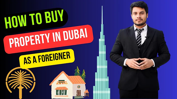 How to Buy Property in Dubai as a Foreigner - Step-by-Step Guide