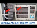 Window Air Conditioner ice Problem And Very Low Cooling Problem Solve ICE Fault (Urdu/Hindi)