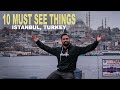10 MUST DO THINGS in Istanbul, Turkey 2021