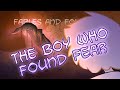 Fables and folktales the boy who found fear at last