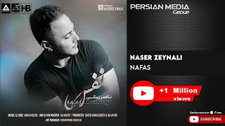 Naser Zeynali - Nafas ( ناصر زینلی - نفس )