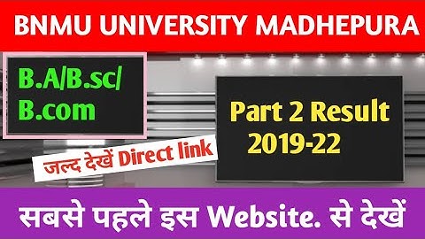BNMU Part 2 Result Session 2019/2022 Jald Dekhen // Bnmu P 2 Result Achhi Update // L Two Bhaiya