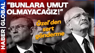 Özel'den Kılıçdaroğlu'na Ağır Gönderme: Bunlara Umut Olmayacağız Resimi