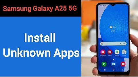How to install unknown apps, install APK, Samsung Galaxy A25 5G third party app install kaise karen,