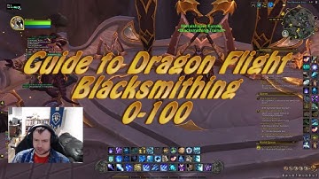 Dragonflight- Full Blacksmithing guide 0-100 in 30mins