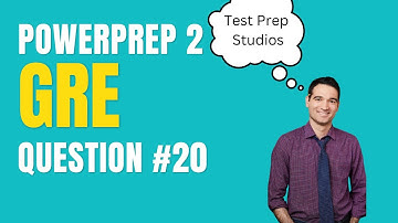 GRE PowerPrep 2 Math Section 1 #20
