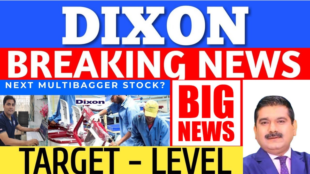 DIXON TECHNOLOGIES SHARE LATEST NEWS │DIXON TECHNOLOGIES SHARE PRICE