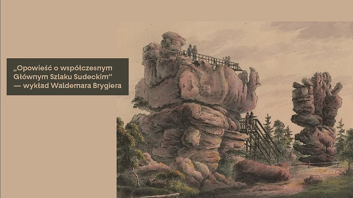 „Opowieść o współczesnym Głównym Szlaku Sudeckim” – wykład popularyzatorski Waldemara Brygiera