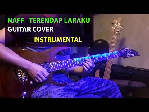 Naff / Terendap Laraku / Guitar Cover Instrumental