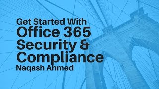 Office 365 Security and Compliance