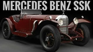 Mercedes Benz SSK | German automobile manufacturer | Super Sport Short | Ferdinand Porsche |