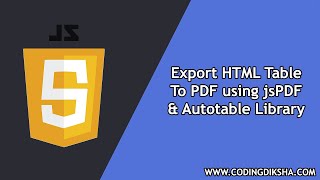 Export HTML Table to PDF using JavaScript jsPDF and Autotable Library