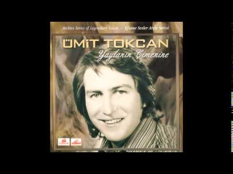 Ümit Tokcan - Yaylanın Çimenine