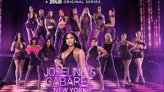 Joseline has CHANGED !? Joseline's Cabaret New York EP. 11 recap