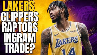 LAKERS BRANDON INGRAM TRADE?!