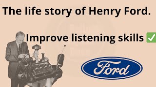 Henry Ford’s Life Story || Learn English Through Story Level 2 🔥 || Graded Reader || Improve English
